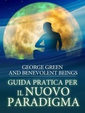 Cover: Guida pratica per il Nuovo Paradigma: Preziose Rivelazioni da Nuove Dimensioni - Stargatebook