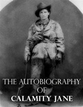 Cover: The Autobiography of Calamity Jane - Publisher s13364
