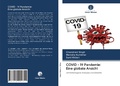 Cover: COVID - 19 Pandemie: Eine globale Ansicht - Verlag Unser Wissen