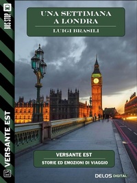 Abbildung von: Una settimana a Londra - Delos Digital