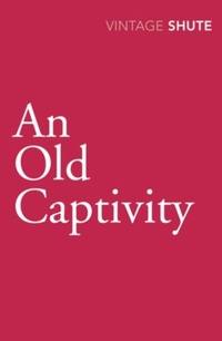 Abbildung von: An Old Captivity - Vintage Classics
