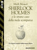 Cover: Sherlock Holmes e lo strano caso della mela scomparsa - Delos Digital