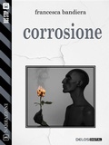 Cover: Corrosione - Delos Digital