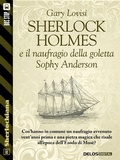 Cover: Sherlock Holmes e il naufragio della goletta Sophy Anderson - Delos Digital
