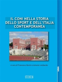 Abbildung von: Il CONI nella storia dello sport e dell'Italia contemporanea - Edizioni Studium S.r.l.