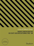 Cover: Radici ideologiche ed esiti socioculturali del '68 - Edizioni Studium S.r.l.