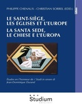 Cover: Le Saint-Si&egrave;ge, les eglises et l'Europe. / La Santa Sede, le chiese e l'europa. - Edizioni Studium S.r.l.