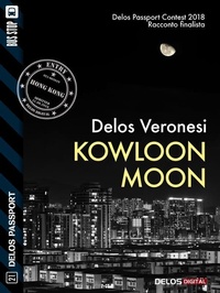 Abbildung von: Kowloon Moon - Delos Digital