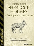 Cover: Sherlock Holmes e l'indagine a occhi chiusi - Delos Digital