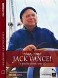 Cover: Ciao, sono Jack Vance! (e questa storia sono io) - Delos Digital