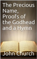 Cover: The Precious Name, Proofs of the Godhead and a Hymn - iOnlineShopping.com
