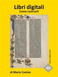 Abbildung von: Libri digitali. Come costruirli - Mario Canton
