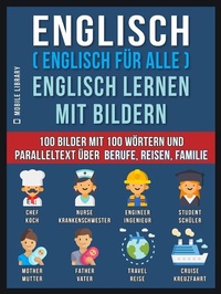 Abbildung von: Englisch ( Englisch für alle ) Englisch Lernen Mit Bildern (Vol 1) - Mobile Library