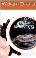 Cover: Life of Robert Browning - iOnlineShopping.com