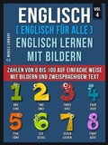 Cover: Englisch ( Englisch f&uuml;r alle ) Englisch Lernen Mit Bildern (Vol 4) - Mobile Library