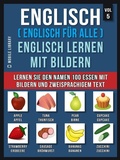 Cover: Englisch ( Englisch f&uuml;r alle ) Englisch Lernen Mit Bildern (Vol 5) - Mobile Library