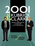 Cover: 2001 tra Kubrick e Clarke - Filippo Ulivieri
