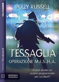 Cover: Tessaglia: operazione M.I.S.H.A. - Delos Digital