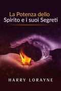 Cover: La Potenza dello Spirito e i suoi Segreti (Traduzione: David De Angelis) - Stargatebook
