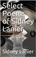 Cover: Select Poems of Sidney Lanier - iOnlineShopping.com
