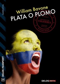 Abbildung von: Plata o plomo - Delos Digital