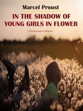 Cover: In the Shadow of Young Girls in Flower - E-BOOKARAMA