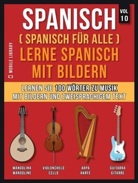 Abbildung von: Spanisch (Spanisch für alle) Lerne Spanisch mit Bildern (Vol 10) - Mobile Library