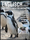 Cover: Englisch F&uuml;r Kinder - Englisch Lernen F&uuml;r Anf&auml;nger - Mobile Library