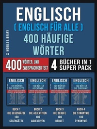 Abbildung von: Englisch ( Englisch für Alle ) 400 Häufige Wörter (4 Bücher in einem Super-Pack) - Mobile Library