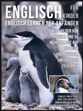 Cover: Englisch F&uuml;r Kinder - Englisch Lernen F&uuml;r Anf&auml;nger - Mobile Library