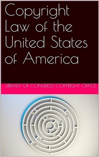 Abbildung von: Copyright Law of the United States of America / Contained in Title 17 of the United States Code - iOnlineShopping.com