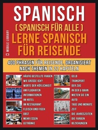 Abbildung von: Spanisch (Spanisch für alle) Lerne Spanisch für Reisende - Mobile Library
