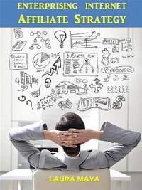 Abbildung von: Enterprising  Internet Affiliate Strategy - Publisher s21598