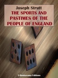 Cover: The Sports and Pastimes of the People of England - E-BOOKARAMA
