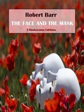 Cover: The Face and the Mask - E-BOOKARAMA