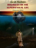 Cover: Dialogues on the Supersensual Life - E-BOOKARAMA