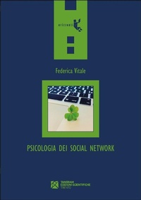 Abbildung von: Psicologia dei social network. Chi (non) vogliamo essere online - Edizioni del Faro