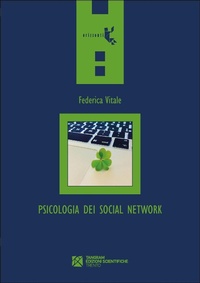 Abbildung von: Psicologia dei social network. Chi (non) vogliamo essere online - Orizzonti;Tangram Edizioni Scientifiche