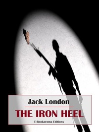 Abbildung von: The Iron Heel - E-BOOKARAMA