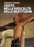 Cover: Cristo nella radicalit&agrave; delle beatitudini - Marcianum Press