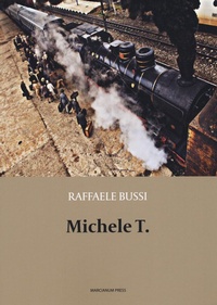 Abbildung von: Michele T. - Romanzi;Marcianum Press
