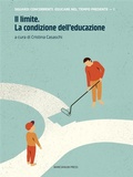 Cover: Il limite. La condizione dell'educazione - Marcianum Press