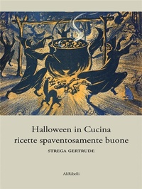 Abbildung von: Halloween in Cucina - Ali Ribelli Edizioni