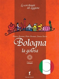 Abbildung von: Bologna la Golosa - Edizioni del Loggione