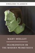 Cover: Frankenstein or The Modern Prometheus - EDIT PRINT