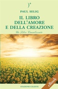 Cover: Il Libro dell'Amore e della Creazione - Edizioni Stazione Celeste