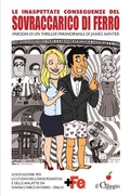 Cover: Le inaspettate conseguenze del sovraccarico di ferro. Campagna di sensibilizzazione sull'emocromatosi - il Ciliegio Edizioni