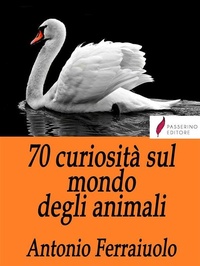 Abbildung von: 70 curiosità sul mondo degli animali - Passerino
