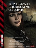 Cover: Le tortuose vie del dovere - Delos Digital