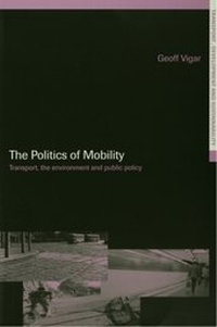Abbildung von: The Politics of Mobility - Routledge